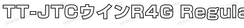 TT-JTCウインR4G Regular字体转换